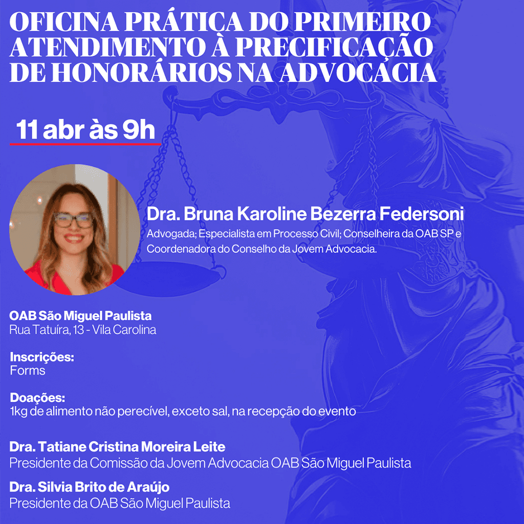 Oficina Prática do primeiro atendimento a precificação de honorários na Advocacia