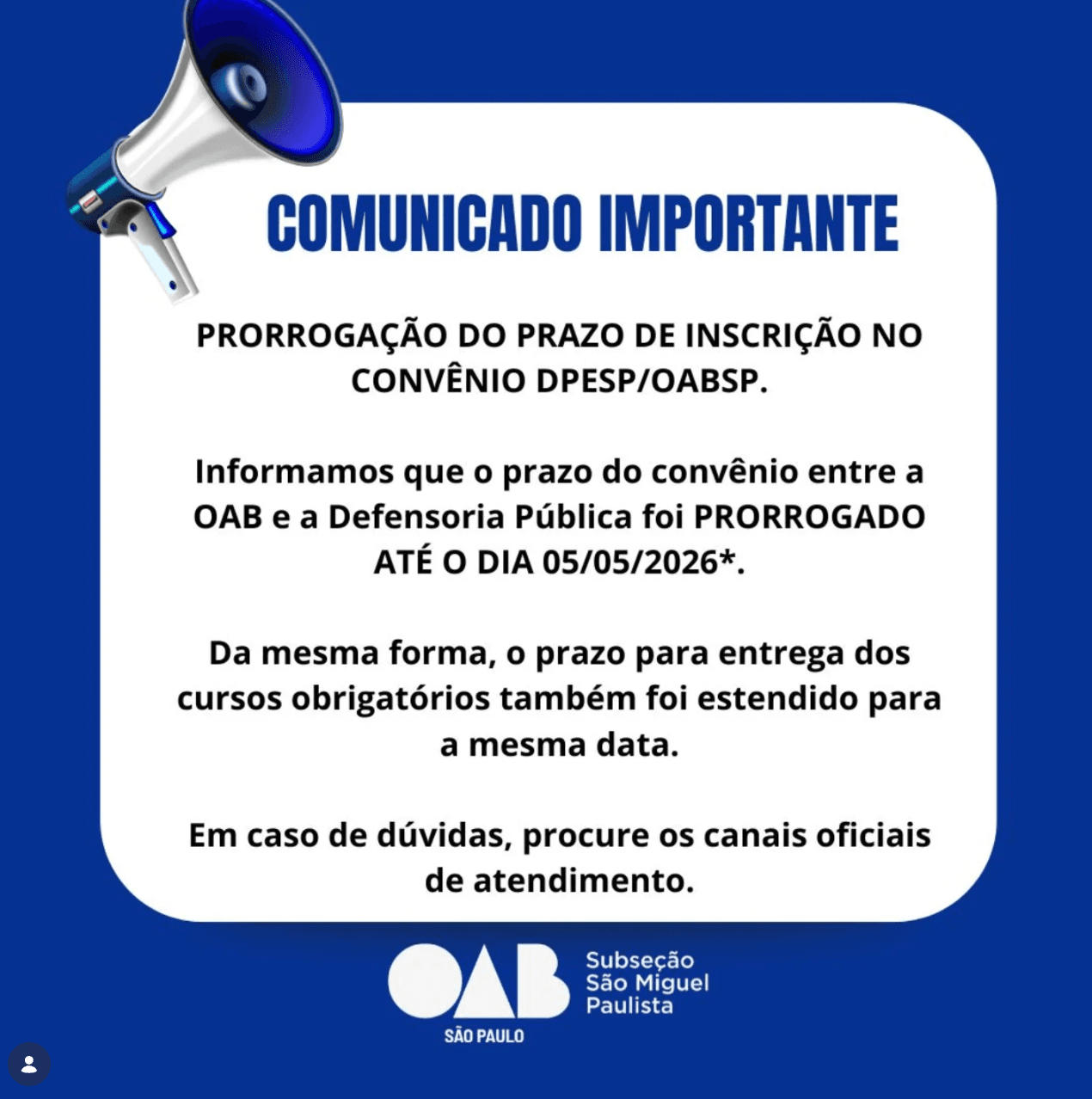 🚨COMUNICADO🚨 Prazo do convênio entre a OAB e a Defensoria Pública foi prorrogado até o dia 05/05/2026